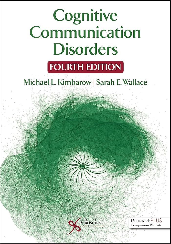 Cognitive Communication Disorders Fourth Edition