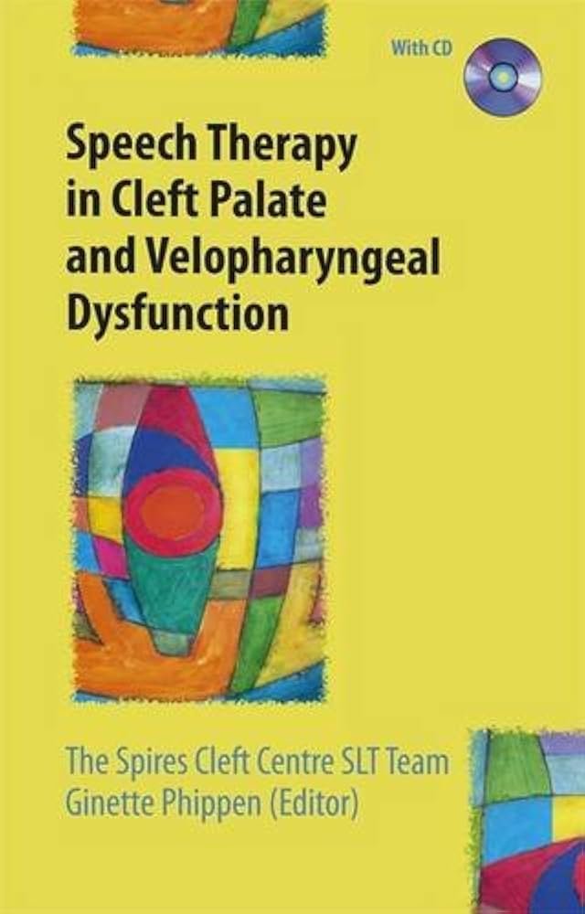 Speech Theraphy in Cleft Palate and Velopharyngeal Dysfunction