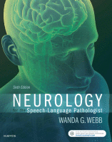 Neurology For The Speech - Language Pathologist