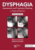 DYSPHAGIA Assessment and Treatment Planning A TEAM APPROACH FIFTH EDITION