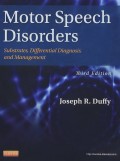 Motor Speech Disirders  : Substrates, Differential Diagnosis, and Management