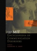 The MIT Encyclopedia of Communication Disorders