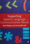Supporting Speech, Language and Communication Needs