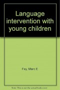 Language Intervention With Young Children