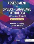 ASSESSMENT in SPEECH-LANGUAGE PATHOLOGY A Resource Manual  Seventh Edition