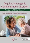 Acquired Neurogenic Communication Disorder : an integrated clinical approach